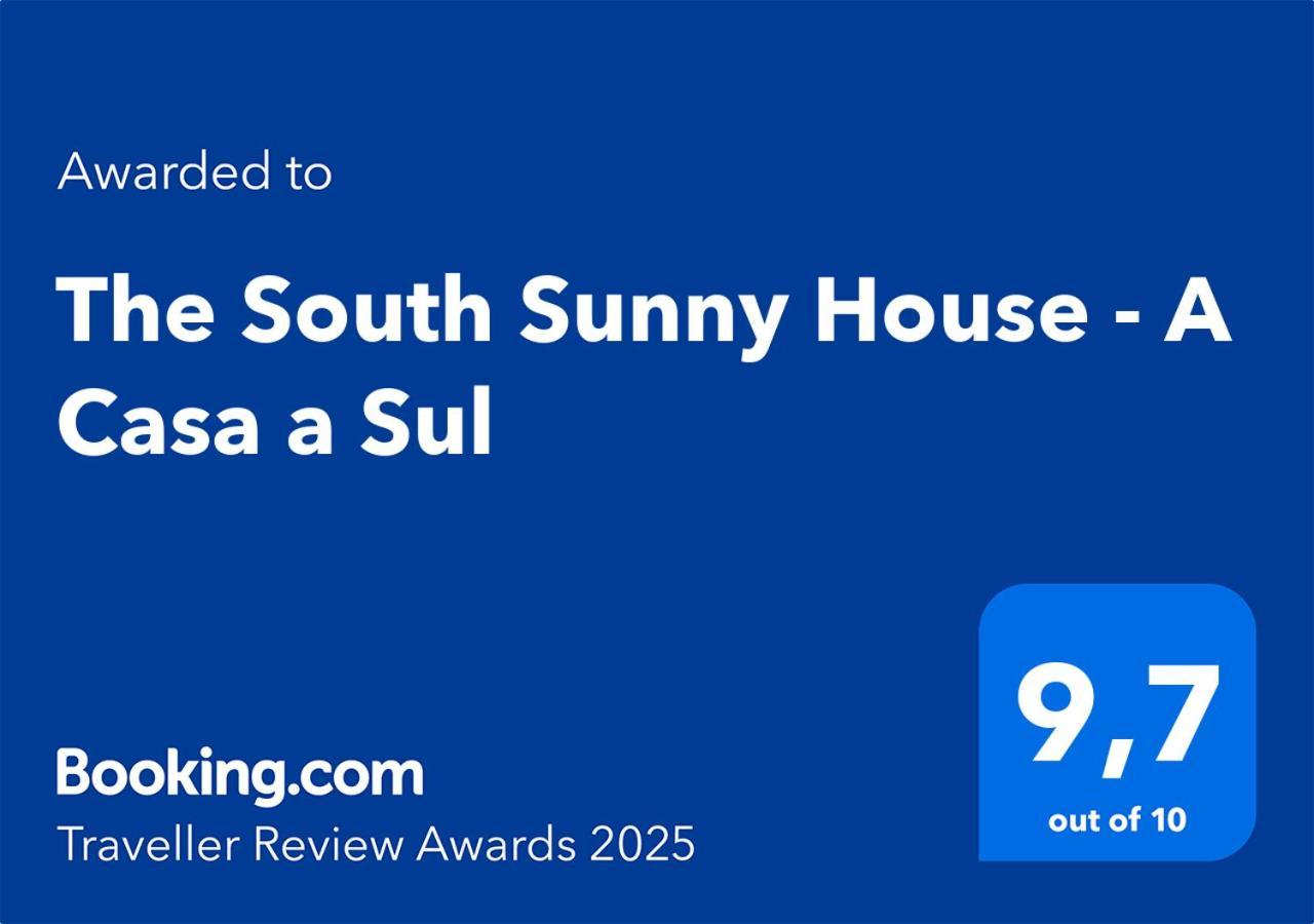 The South Sunny House - A Casa A Sul